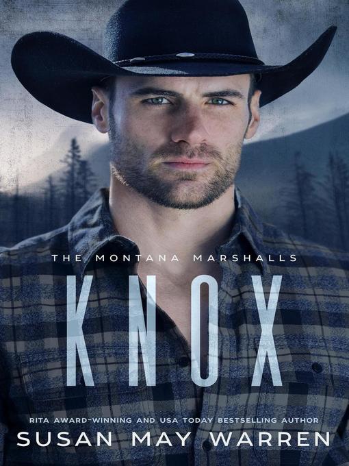 Title details for Knox by Susan May Warren - Available